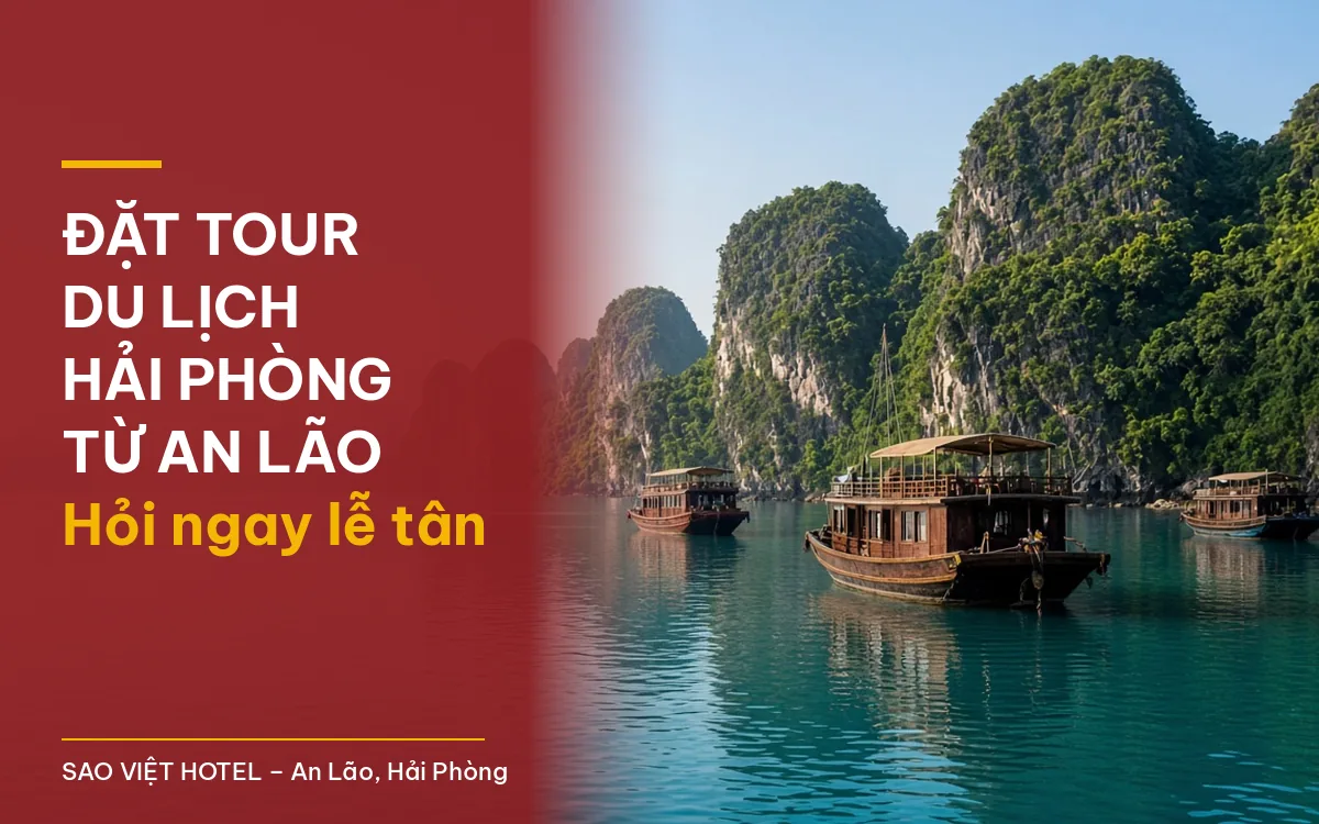 Ảnh minh hoạ vịnh núi đá vôi với thuyền gỗ du lịch, kèm tiêu đề đặt tour du lịch Hải Phòng từ khách sạn An Lão