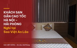 Khách sạn gần cao tốc Hà Nội – Hải Phòng – phòng ốp gỗ giường đôi tại Sao Việt Hotel An Lão với tiêu đề bài viết