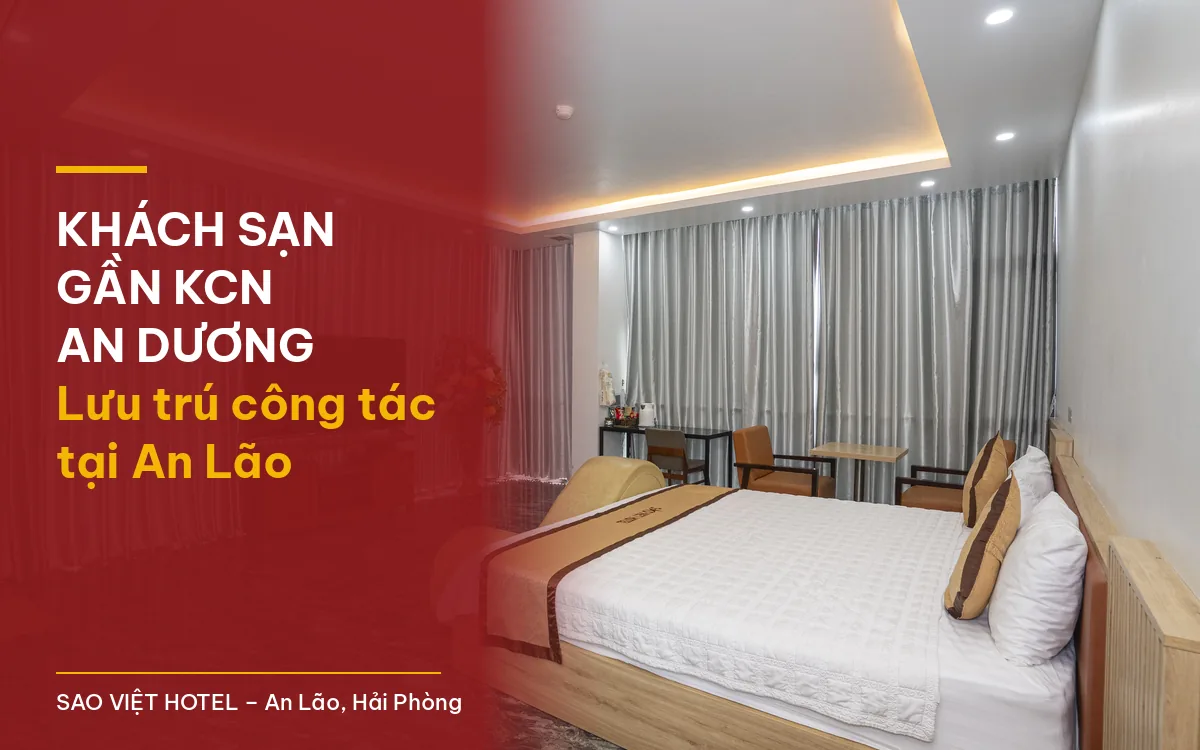 Khách sạn gần KCN An Dương – phòng giường đôi rộng tại Sao Việt Hotel An Lão