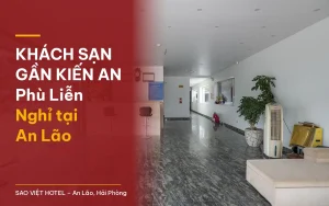 Khách sạn gần Kiến An phường Phù Liễn – sảnh lễ tân Sao Việt Hotel An Lão với tiêu đề bài