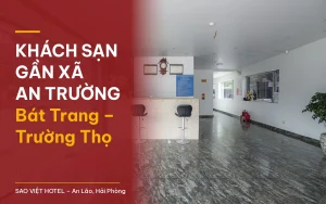 Khách sạn gần xã An Trường Hải Phòng – sảnh lễ tân Sao Việt Hotel với tiêu đề bài viết