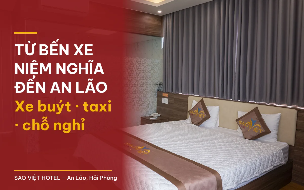 Từ bến xe Niệm Nghĩa đến An Lão – phòng ốp gỗ giường đôi cạnh vách kính phòng tắm tại Sao Việt Hotel với tiêu đề bài viết